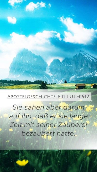 Apostelgeschichte 8:11 LUTH1912 Bible Verse Image