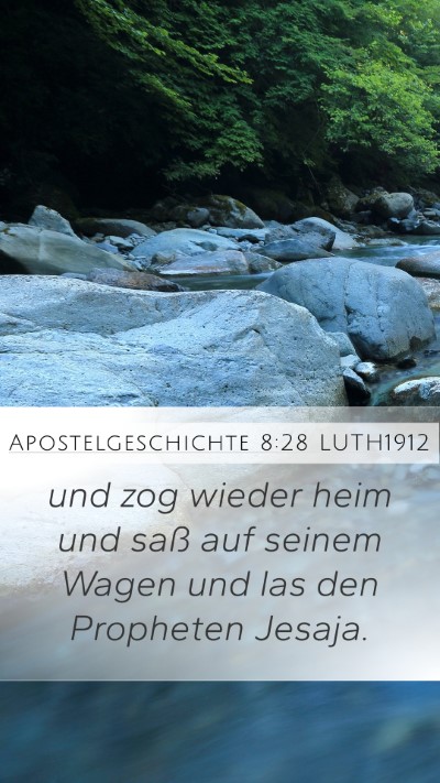 Apostelgeschichte 8:28 LUTH1912 Bible Verse Image