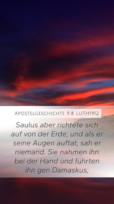 Apostelgeschichte 9:8 LUTH1912 Mobile Phone Wallpaper - Saulus aber richtete sich auf von der Erde; und - Mobile Bible Verse Wallpaper