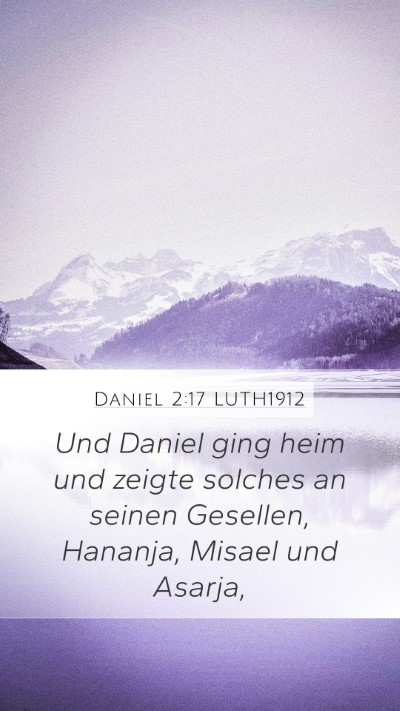 Daniel 2:17 LUTH1912 Bible Verse Image