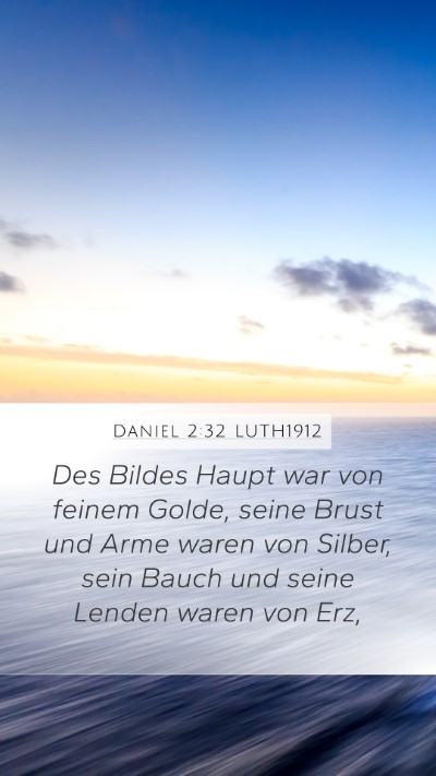 Daniel 2:32 LUTH1912 Bible Verse Image