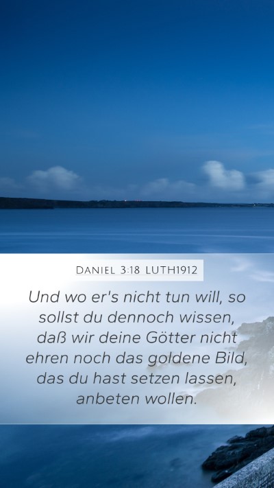 Daniel 3:18 LUTH1912 Bible Verse Image