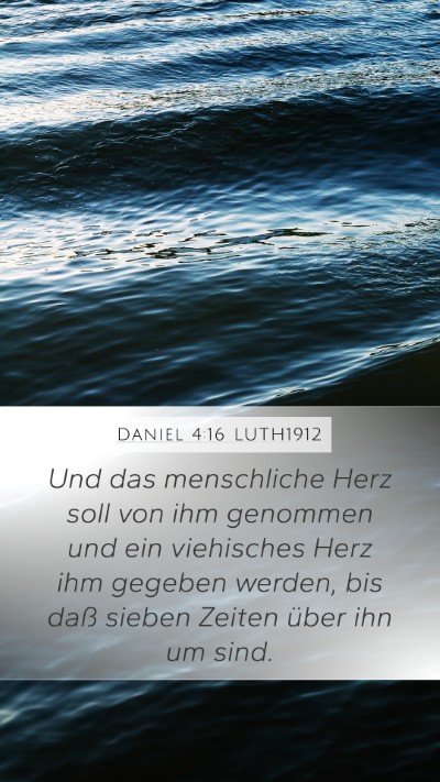 Daniel 4:16 LUTH1912 Bible Verse Image