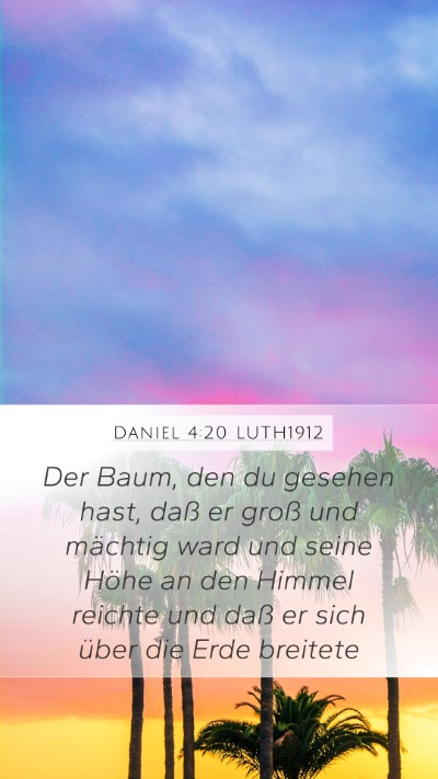 Daniel 4:20 LUTH1912 Bible Verse Image