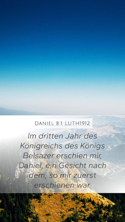 Daniel 8:1 LUTH1912 Bible Verse Image