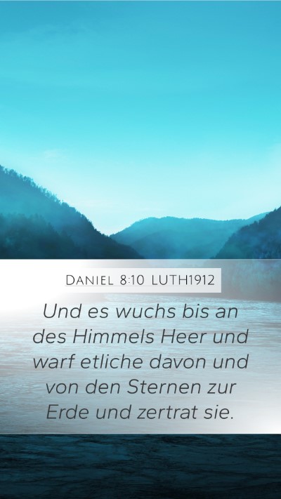 Daniel 8:10 LUTH1912 Bible Verse Image