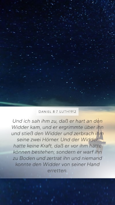 Daniel 8:7 LUTH1912 Bible Verse Image