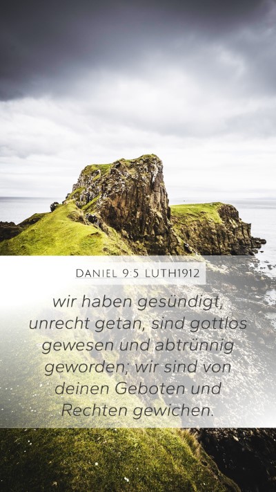 Daniel 9:5 LUTH1912 Bible Verse Image