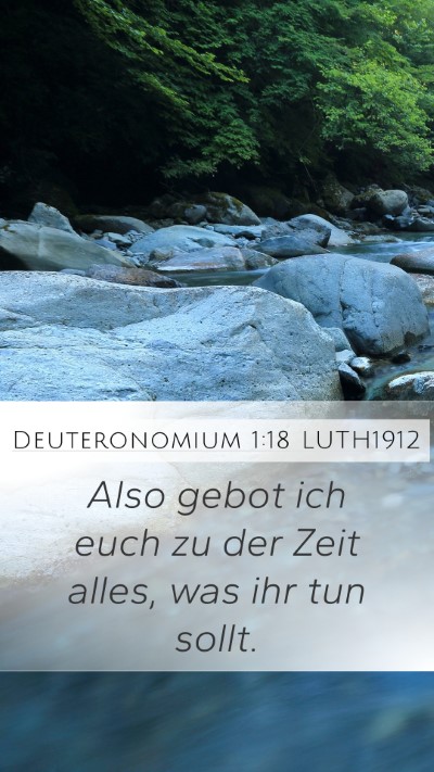 Deuteronomium 1:18 LUTH1912 Mobile Phone Wallpaper - Also gebot ich euch zu der Zeit alles, was ihr - Mobile Bible Verse Wallpaper