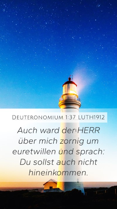 Deuteronomium 1:37 LUTH1912 Bible Verse Image