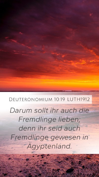 Deuteronomium 10:19 LUTH1912 Bible Verse Image
