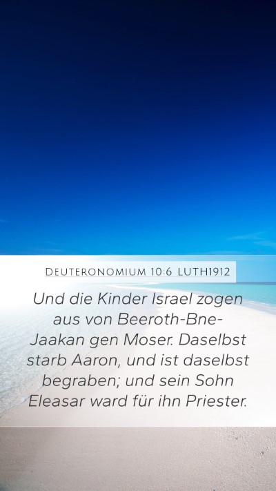 Deuteronomium 10:6 LUTH1912 Bible Verse Image