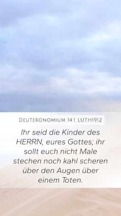 Deuteronomium 14:1 LUTH1912 Bible Verse Image
