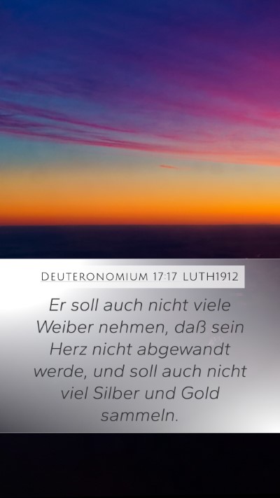 Deuteronomium 17:17 LUTH1912 Bible Verse Image