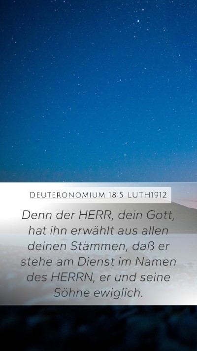 Deuteronomium 18:5 LUTH1912 Mobile Phone Wallpaper - Denn der HERR, dein Gott, hat ihn erwählt aus - Mobile Bible Verse Wallpaper