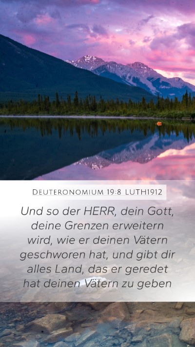 Deuteronomium 19:8 LUTH1912 Bible Verse Image