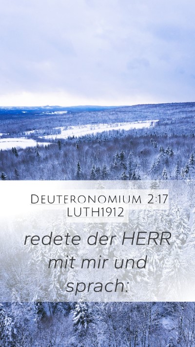 Deuteronomium 2:17 LUTH1912 Mobile Phone Wallpaper - redete der HERR mit mir und - Mobile Bible Verse Wallpaper