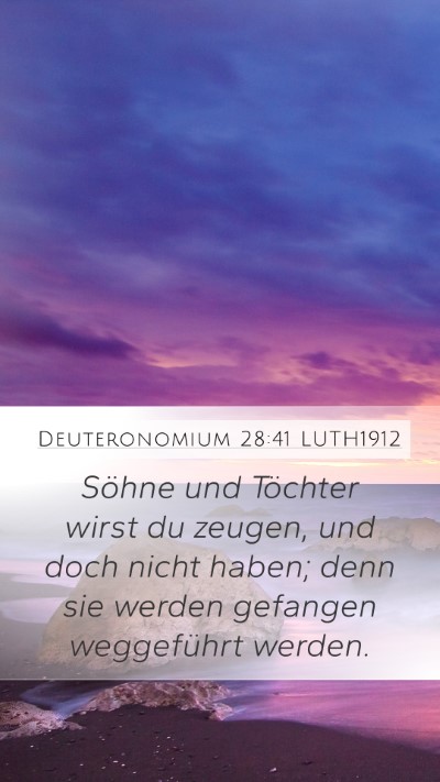 Deuteronomium 28:41 LUTH1912 Bible Verse Image