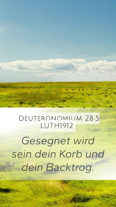 Deuteronomium 28:5 LUTH1912 Bible Verse Image