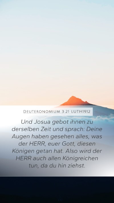Deuteronomium 3:21 LUTH1912 Mobile Phone Wallpaper - Und Josua gebot ihnen zu derselben Zeit und - Mobile Bible Verse Wallpaper