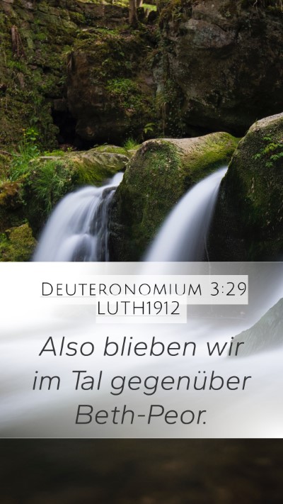 Deuteronomium 3:29 LUTH1912 Bible Verse Image