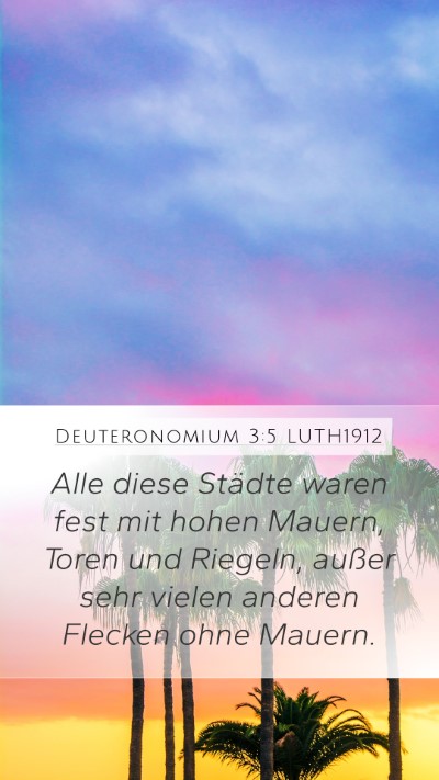 Deuteronomium 3:5 LUTH1912 Bible Verse Image