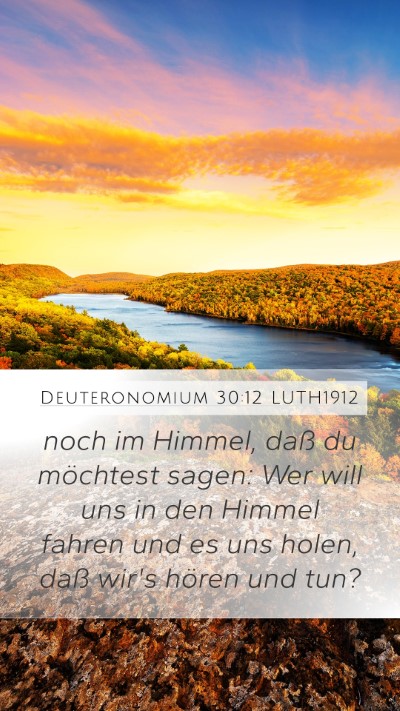 Deuteronomium 30:12 LUTH1912 Mobile Phone Wallpaper - noch im Himmel, daß du möchtest sagen: Wer will - Mobile Bible Verse Wallpaper