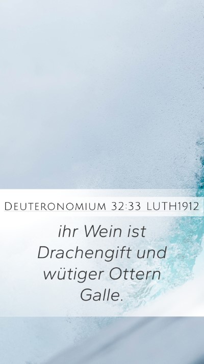 Deuteronomium 32:33 LUTH1912 Bible Verse Image