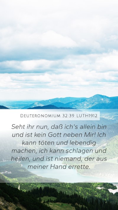 Deuteronomium 32:39 LUTH1912 Bible Verse Image