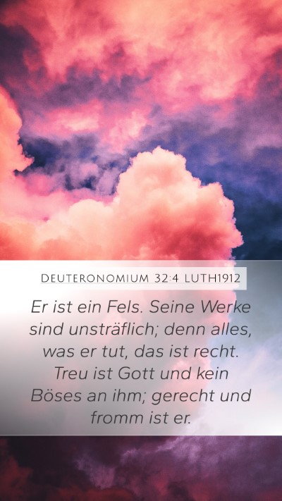 Deuteronomium 32:4 LUTH1912 Bible Verse Image
