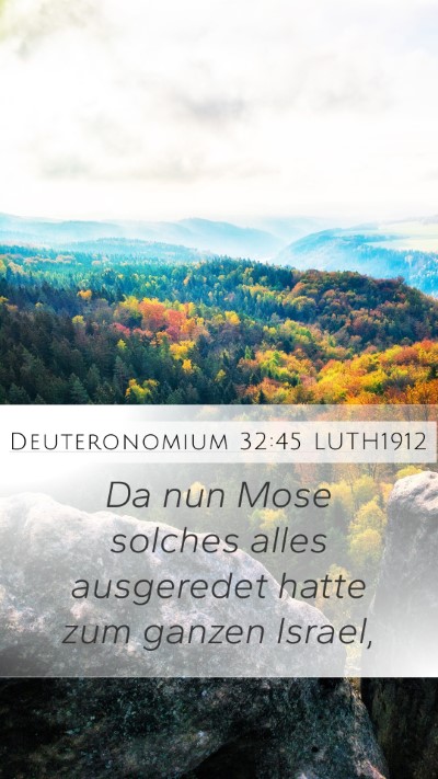 Deuteronomium 32:45 LUTH1912 Mobile Phone Wallpaper - Da nun Mose solches alles ausgeredet hatte zum - Mobile Bible Verse Wallpaper