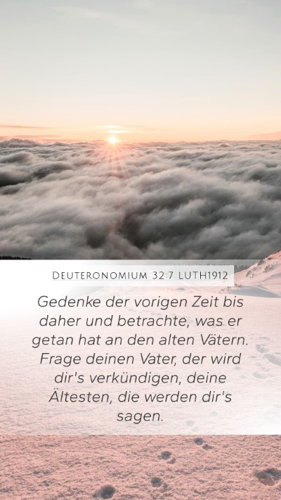 Deuteronomium 32:7 LUTH1912 Bible Verse Image