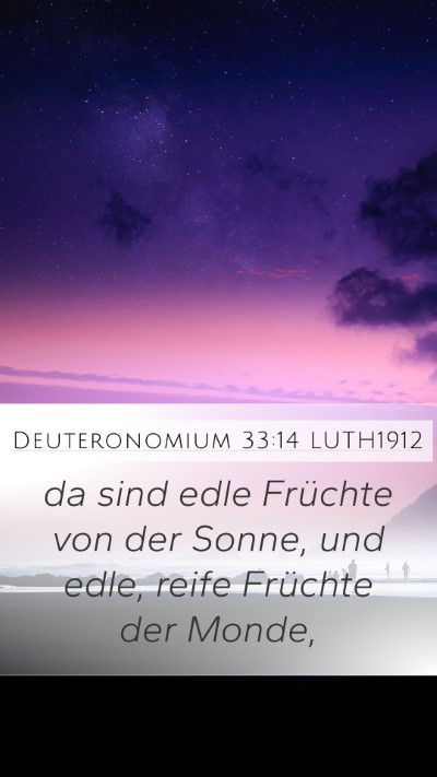 Deuteronomium 33:14 LUTH1912 Bible Verse Image