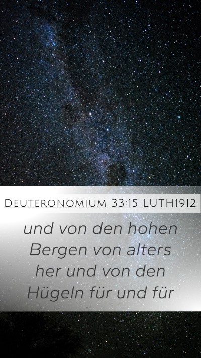 Deuteronomium 33:15 LUTH1912 Bible Verse Image