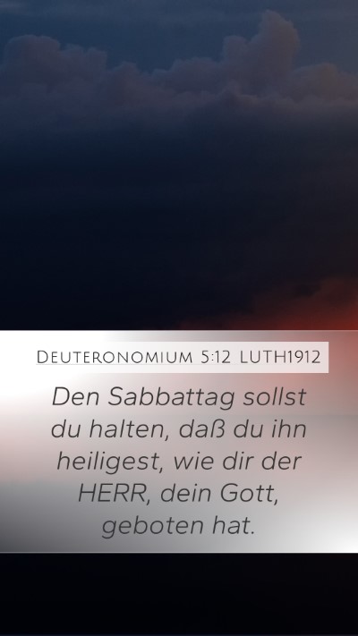 Deuteronomium 5:12 LUTH1912 Bible Verse Image