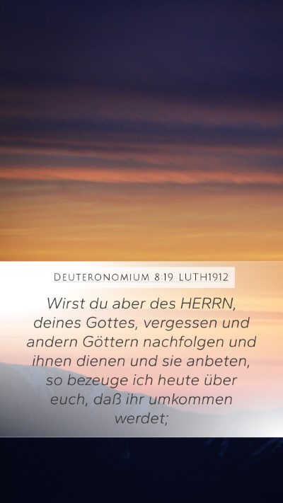 Deuteronomium 8:19 LUTH1912 Bible Verse Image