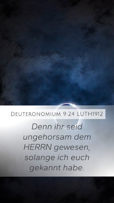 Deuteronomium 9:24 LUTH1912 Bible Verse Image