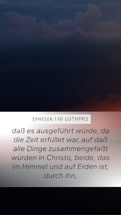 Epheser 1:10 LUTH1912 Bible Verse Image