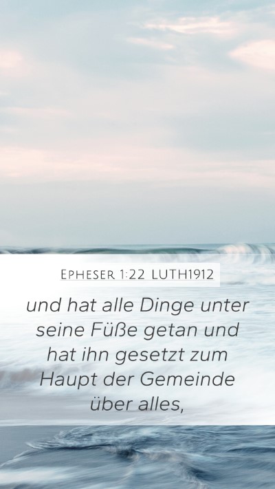 Epheser 1:22 LUTH1912 Bible Verse Image