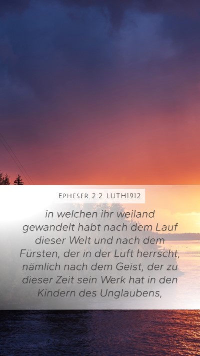 Epheser 2:2 LUTH1912 Bible Verse Image
