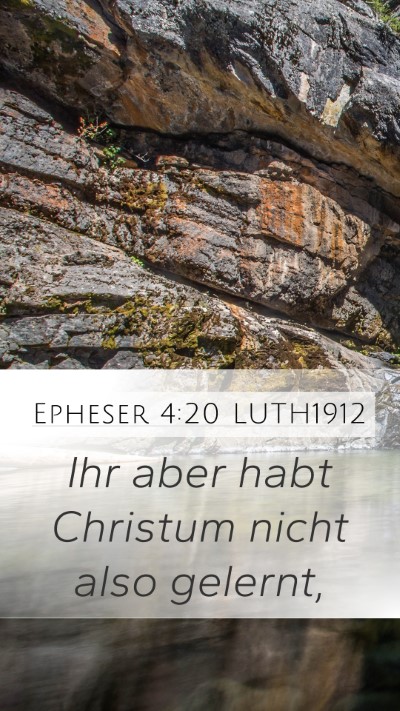 Epheser 4:20 LUTH1912 Bible Verse Image
