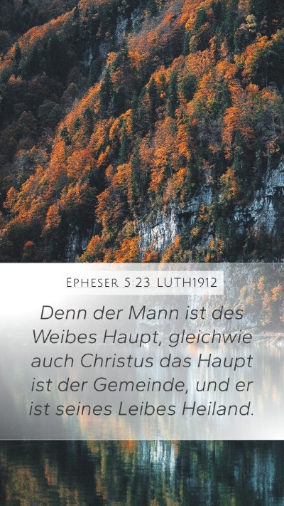 Epheser 5:23 LUTH1912 Bible Verse Image