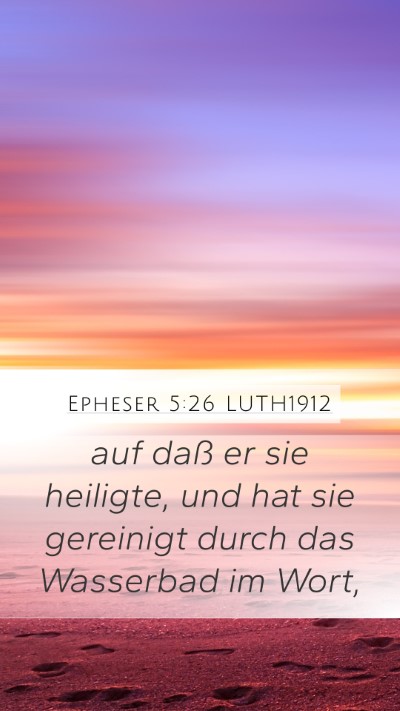 Epheser 5:26 LUTH1912 Bible Verse Image