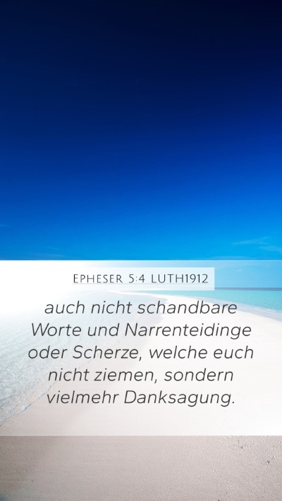 Epheser 5:4 LUTH1912 Bible Verse Image