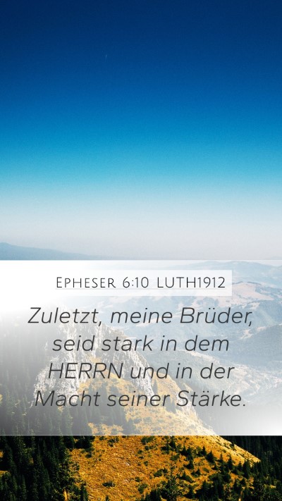 Epheser 6:10 LUTH1912 Bible Verse Image
