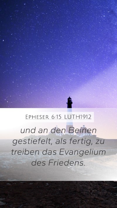 Epheser 6:15 LUTH1912 Bible Verse Image