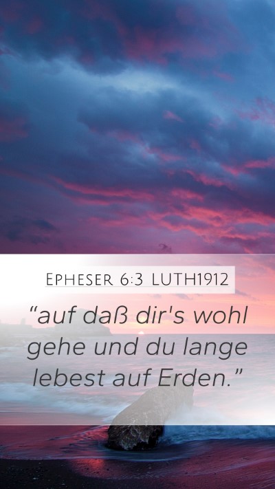 Epheser 6:3 LUTH1912 Bible Verse Image