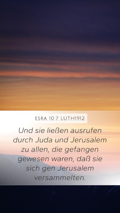 Esra 10:7 LUTH1912 Mobile Phone Wallpaper - Und sie ließen ausrufen durch Juda und Jerusalem - Mobile Bible Verse Wallpaper