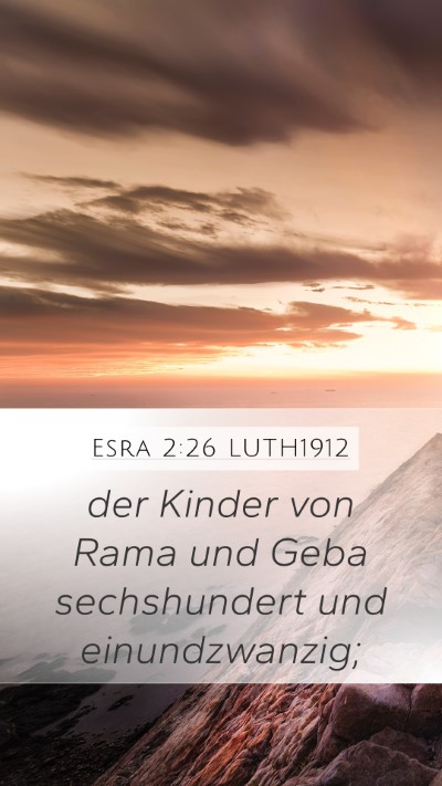 Esra 2:26 LUTH1912 Bible Verse Image