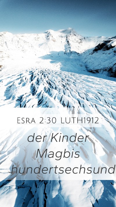 Esra 2:30 LUTH1912 Mobile Phone Wallpaper - der Kinder Magbis - Mobile Bible Verse Wallpaper
